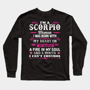 Scorpio Shirt I'm A Scorpio Woman T Shirt Zodiac Birthday Long Sleeve T-Shirt